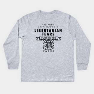 Libertarian Tears Kids Long Sleeve T-Shirt